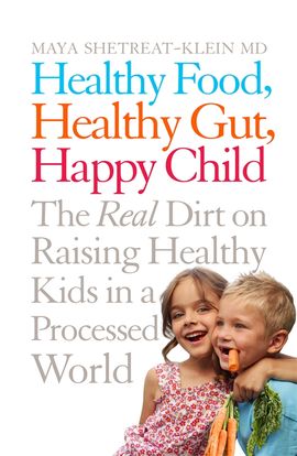 Book cover for Healthy Food, Healthy Gut, Happy Child