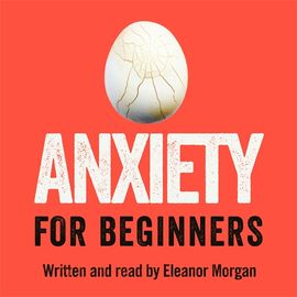 Book cover for Anxiety for Beginners