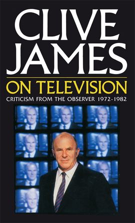 Book cover for Clive James On Television