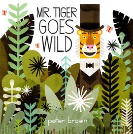 Book cover for Mr Tiger Goes Wild