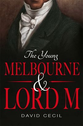 Book cover for The Young Melbourne & Lord M