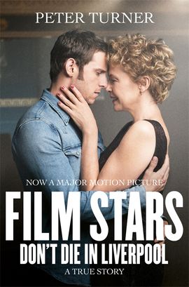Book cover for Film Stars Don't Die in Liverpool
