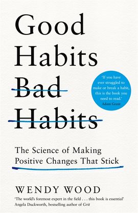 Book cover for Good Habits, Bad Habits