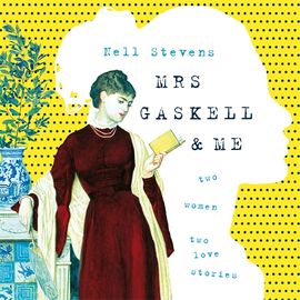 Book cover for Mrs Gaskell and Me