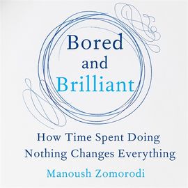 Book cover for Bored and Brilliant