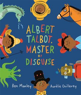 Book cover for Albert Talbot: Master of Disguise