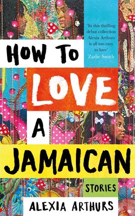 Book cover for How to Love a Jamaican