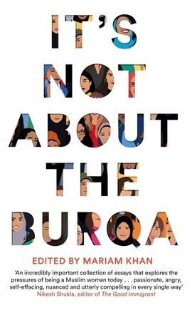 Book cover for It's Not About the Burqa