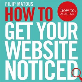 Book cover for How To Get Your Website Noticed