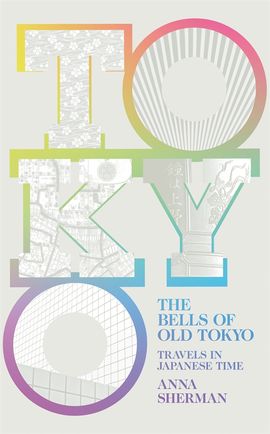 Book cover for The Bells of Old Tokyo