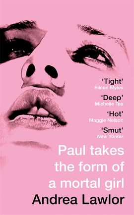 Book cover for Paul Takes the Form of A Mortal Girl