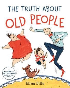 Book cover for The Truth About Old People