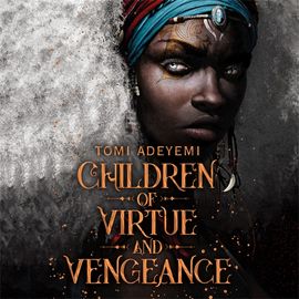 Book cover for Children of Virtue and Vengeance