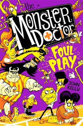 Book cover for The Monster Doctor: Foul Play