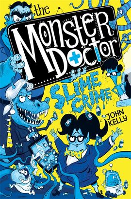Book cover for The Monster Doctor: Slime Crime