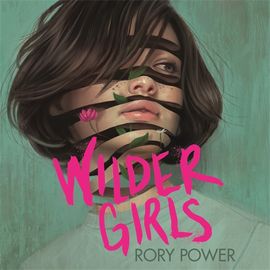 Book cover for Wilder Girls