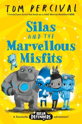 Book cover for Silas and the Marvellous Misfits