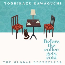 Book cover for Before the Coffee Gets Cold