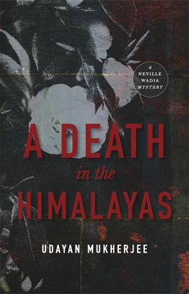 Book cover for A Death in the Himalayas: A Neville Wadia Mystery