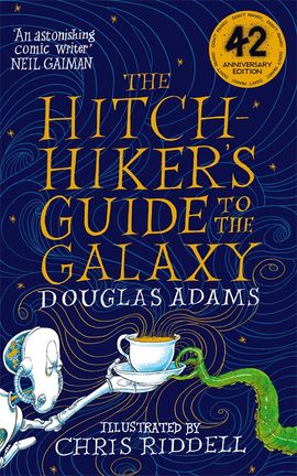 The Hitchhiker's Guide to the Galaxy Illustrated Edition by Douglas Adams - Pan Macmillan