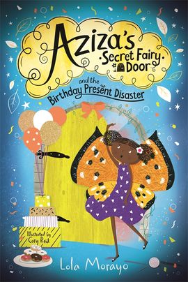 Book cover for Aziza's Secret Fairy Door and the Birthday Present Disaster
