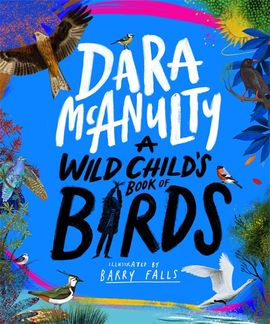 Book cover for A Wild Child's Book of Birds