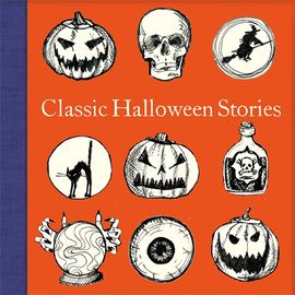 Book cover for Classic Hallowe'en Stories