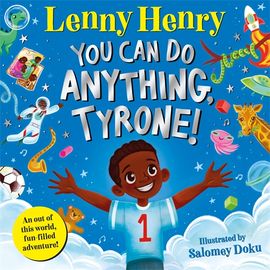 Book cover for You Can Do Anything, Tyrone!