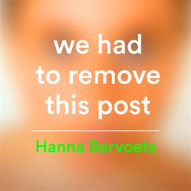 Book cover for We Had To Remove This Post