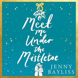 Book cover for Meet Me Under the Mistletoe