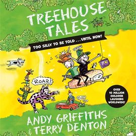 Book cover for Treehouse Tales: too SILLY to be told ... UNTIL NOW!