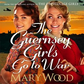Book cover for The Guernsey Girls Go to War