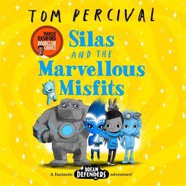 Book cover for Silas and the Marvellous Misfits