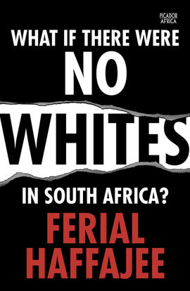 Book cover for What if there were no whites in South Africa?