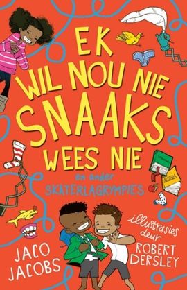 Book cover for Ek Wil Nou Nie Snaaks Wees Nie