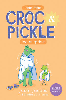 Book cover for Croc & Pickle Level 1 Book 3
