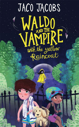 Book cover for Waldo and the vampire with the yellow raincoat