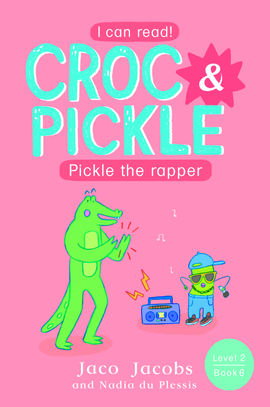 Book cover for Croc & Pickle Level 2 Book 6