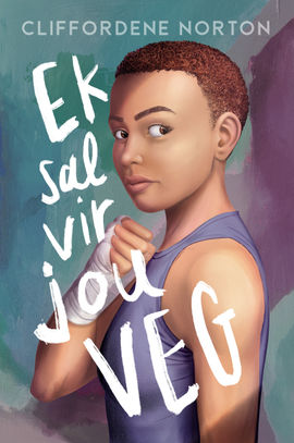 Book cover for Ek sal vir jou veg