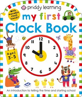 Book cover for Priddy Learning: My First Clock Book