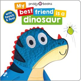 Book cover for My Best Friend Is A Dinosaur