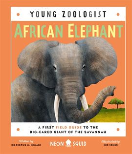 Book cover for African Elephant (Young Zoologist)