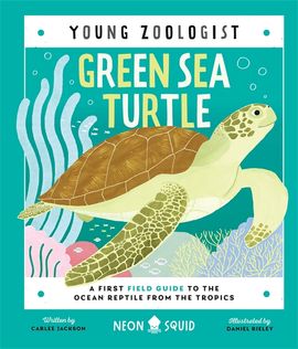 Book cover for Green Sea Turtle (Young Zoologist)