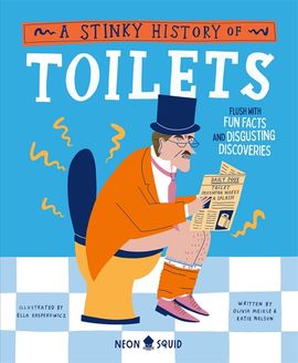 Book cover for A Stinky History of Toilets