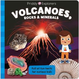 Book cover for Priddy Explorers Volcanoes, Rocks and Minerals