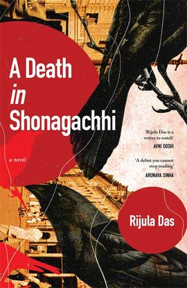 Book cover for A Death in Shonagachhi: A Novel