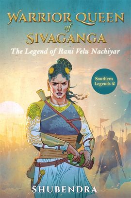 Book cover for Warrior Queen of Sivaganga