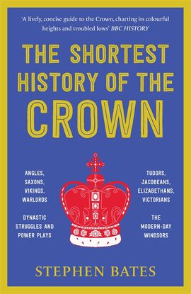 Book cover for The Shortest History of the Crown