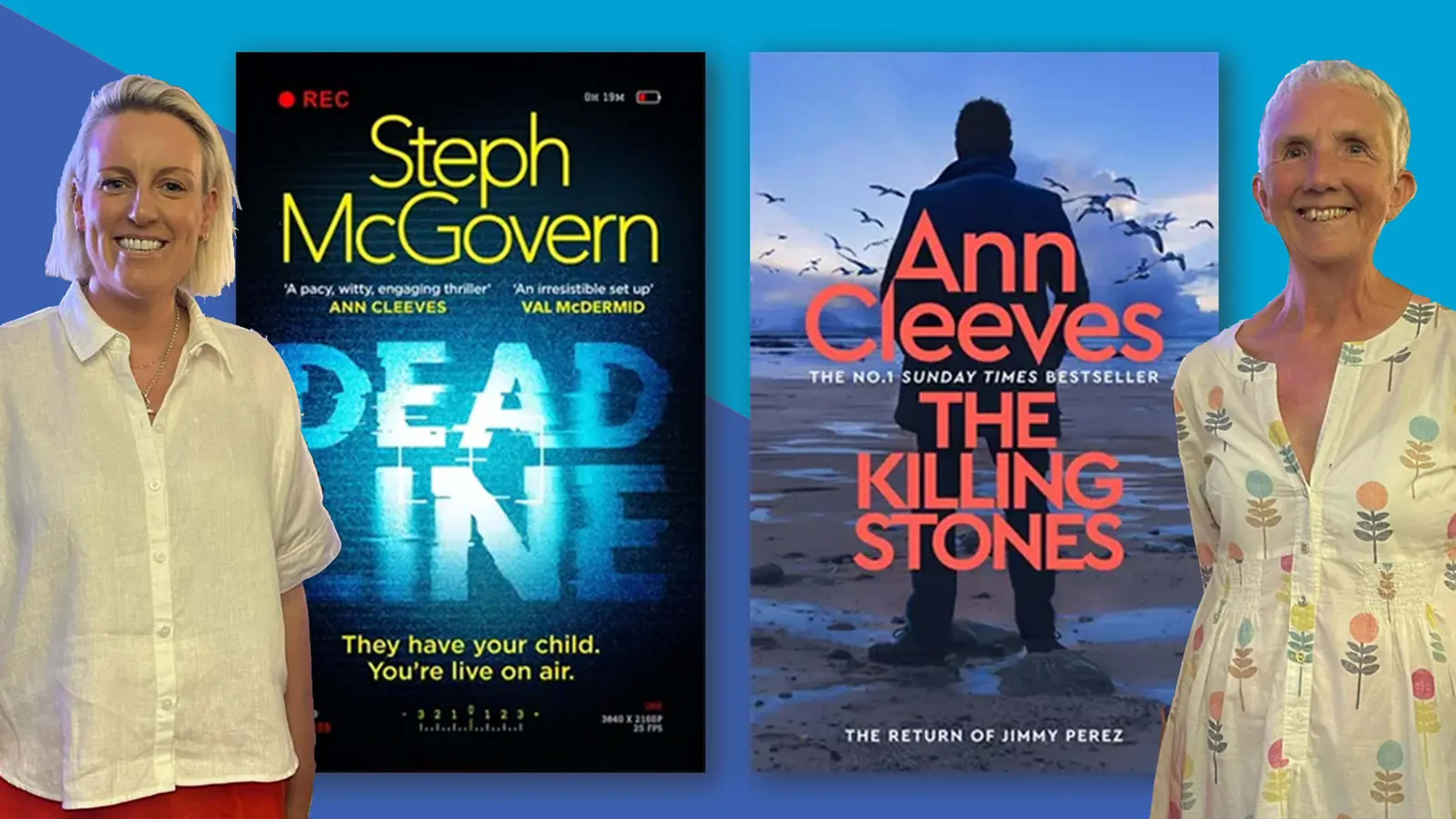 Steph McGovern and Ann Cleeves stand infront of their respective book covers