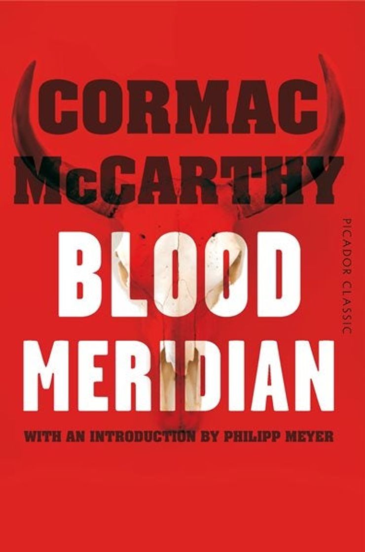 Blood Meridian, Cormac McCarthy